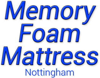 Memory Foam Mattress Nottingham - Contact Us - The Cheapest Memory Foam Mattress in Nottingham